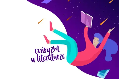 Postać z książką unosi się w kosmicznej przestrzeni, otoczona spadającymi gwiazdami. To wizualizacja oniryzmu w literaturze, gdzie granice rzeczywistości zacierają się.