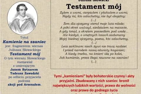 Fragment wiersza "Kamienie na szaniec" Juliusza Słowackiego, "Testament mój", opowiada o bohaterstwie i poświęceniu.