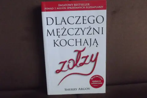 Okładka książki "Dlaczego mężczyźni kochają zołzy" Sherry Argov. Światowy bestseller, ponad milion sprzedanych egzemplarzy.