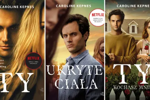 Okładki książek Caroline Kepnes z serii "Ty", inspirowane serialem Netflix. "Ty" i "Ukryte ciała" to historie, które wciągają, bo dzięki nim poznajemy mroczne sekrety.